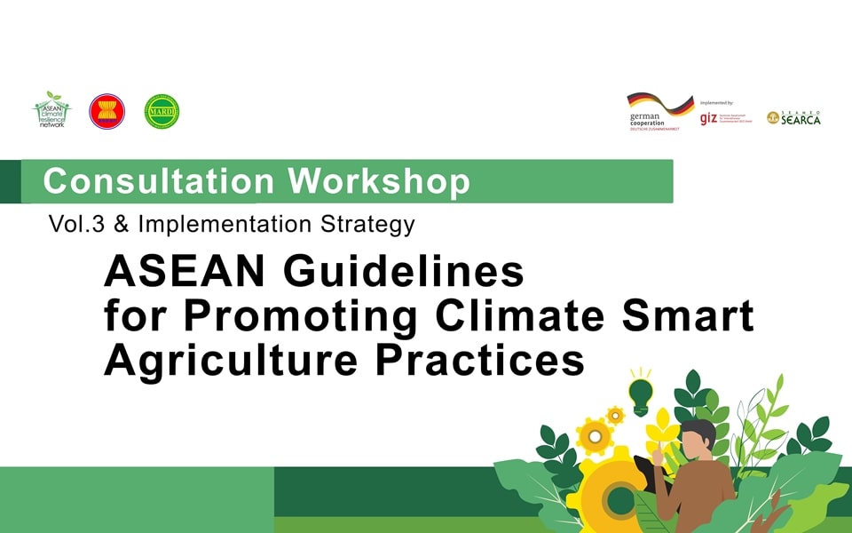 SEARCA to co-organize Regional Consultation Workshop for New Climate Smart Agri Guidelines 